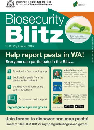 Bio Blitz 2015 poster The Department of Agriculture and Food has a range of online tools and mobile device apps to help people report pests and diseases of agriculture.