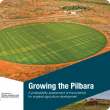 Growing the Pilbara details the findings of the Pilbara Hinterland Agricultural Development Initiative (PHADI). It delivers a prefeasibility level assessment of the irrigation development opportunities in the Pilbara region of Western Australia.